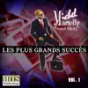 Michel Martelly - Hits Anthology, Vol. 1 - Les plus grands succès